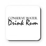 conserve water drink rum