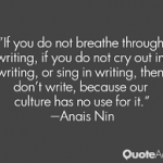 if you do not breathe through writing