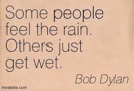 bob dylan some people feel the rain