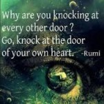 rumi knock at your own heart